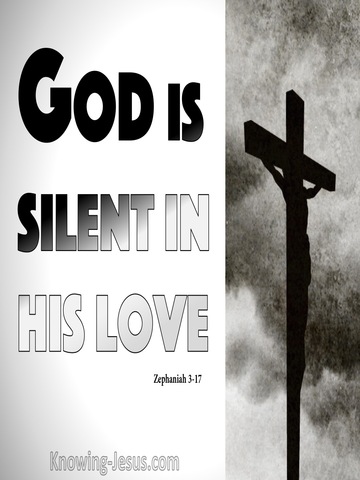 Zephaniah 3:17 God Is Silent In His Love (gray)